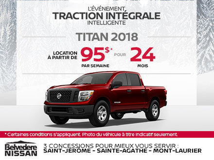 Obtenez le Nissan Titan 2018 dès aujourd'hui!