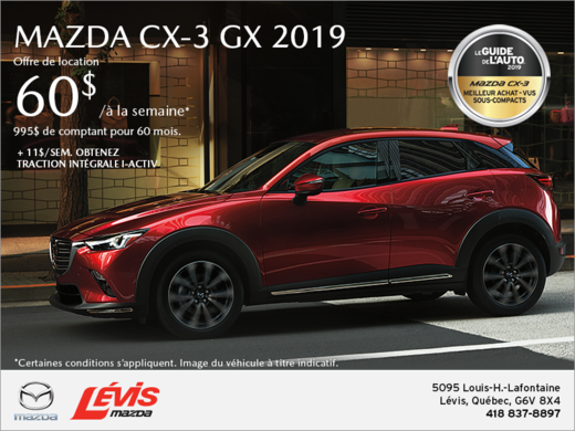 Procurez-vous le Mazda CX-3 2019!