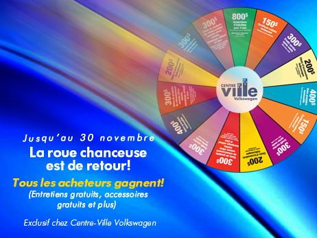 Roue gagnante - obtenez jusqu'à 800$ en cadeaux!