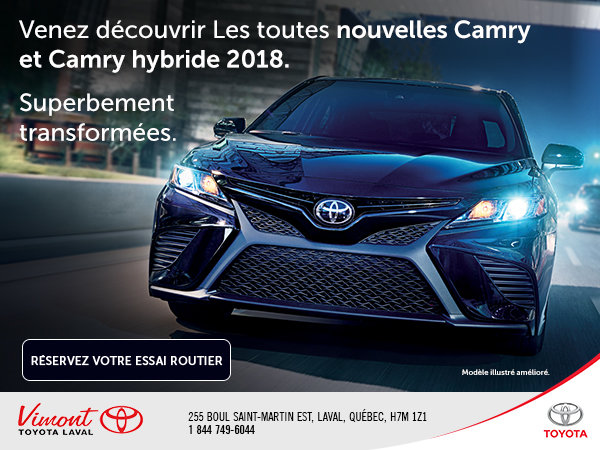Venez découvrir la toute nouvelle Camry 2018