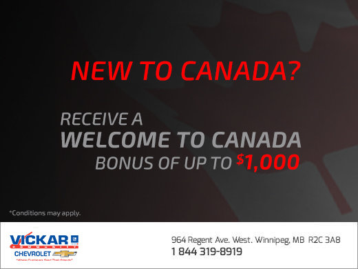Vickar Chevrolet's New to Canada Program Vickar Chevrolet's New to Canada Program